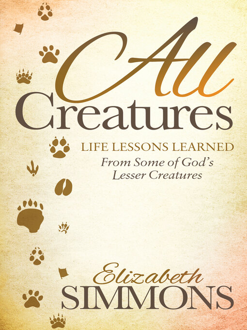 Title details for All Creatures by Elizabeth Simmons - Available
